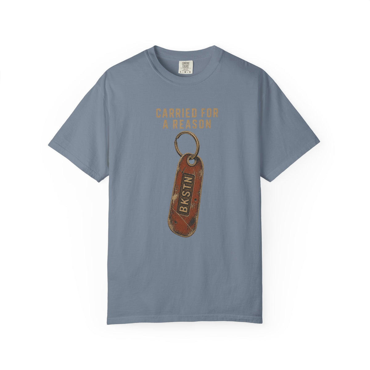 Carried For A Reason T-Shirt