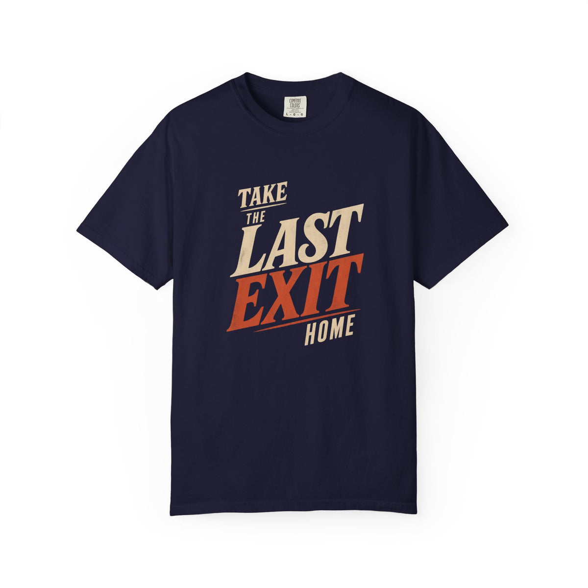 Last Exit T-Shirt