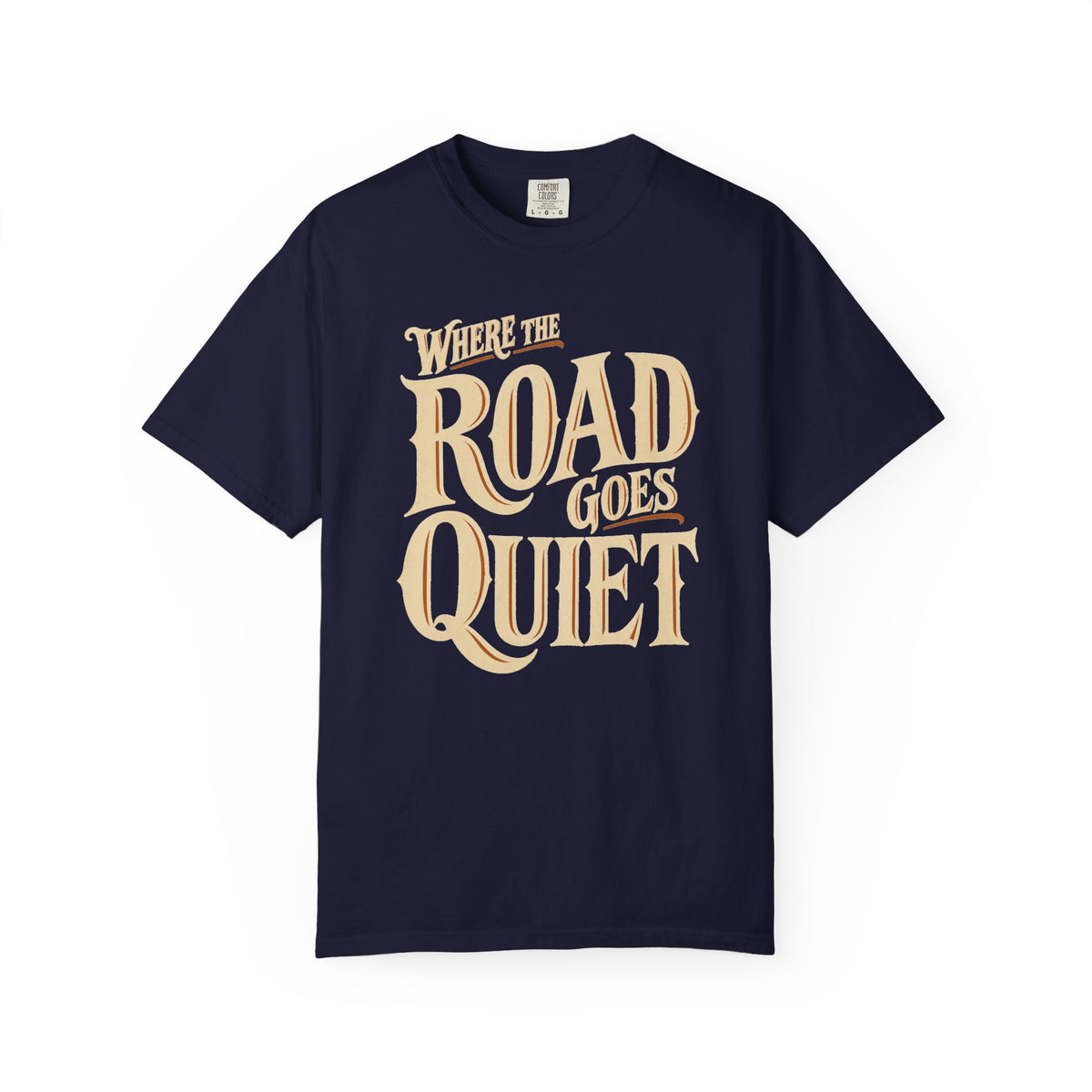 Road Goes Quiet T-Shirt