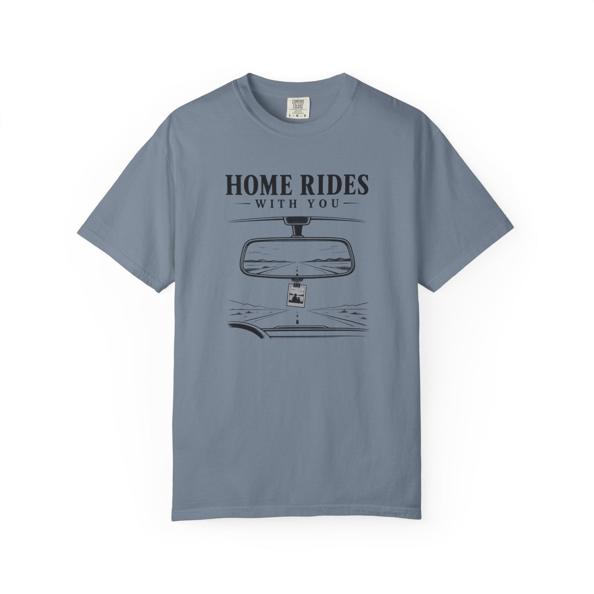Home Rides With You T-Shirt