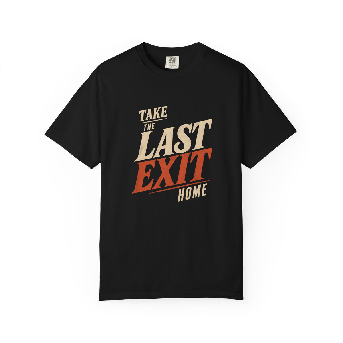 Last Exit T-Shirt