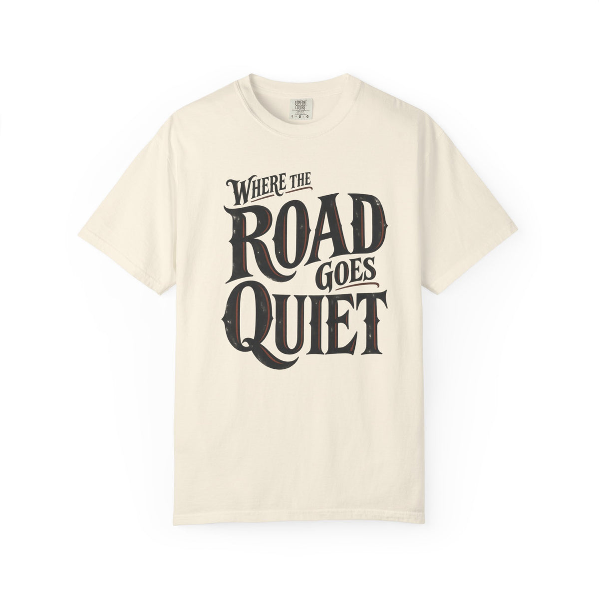 Road Goes Quiet T-Shirt