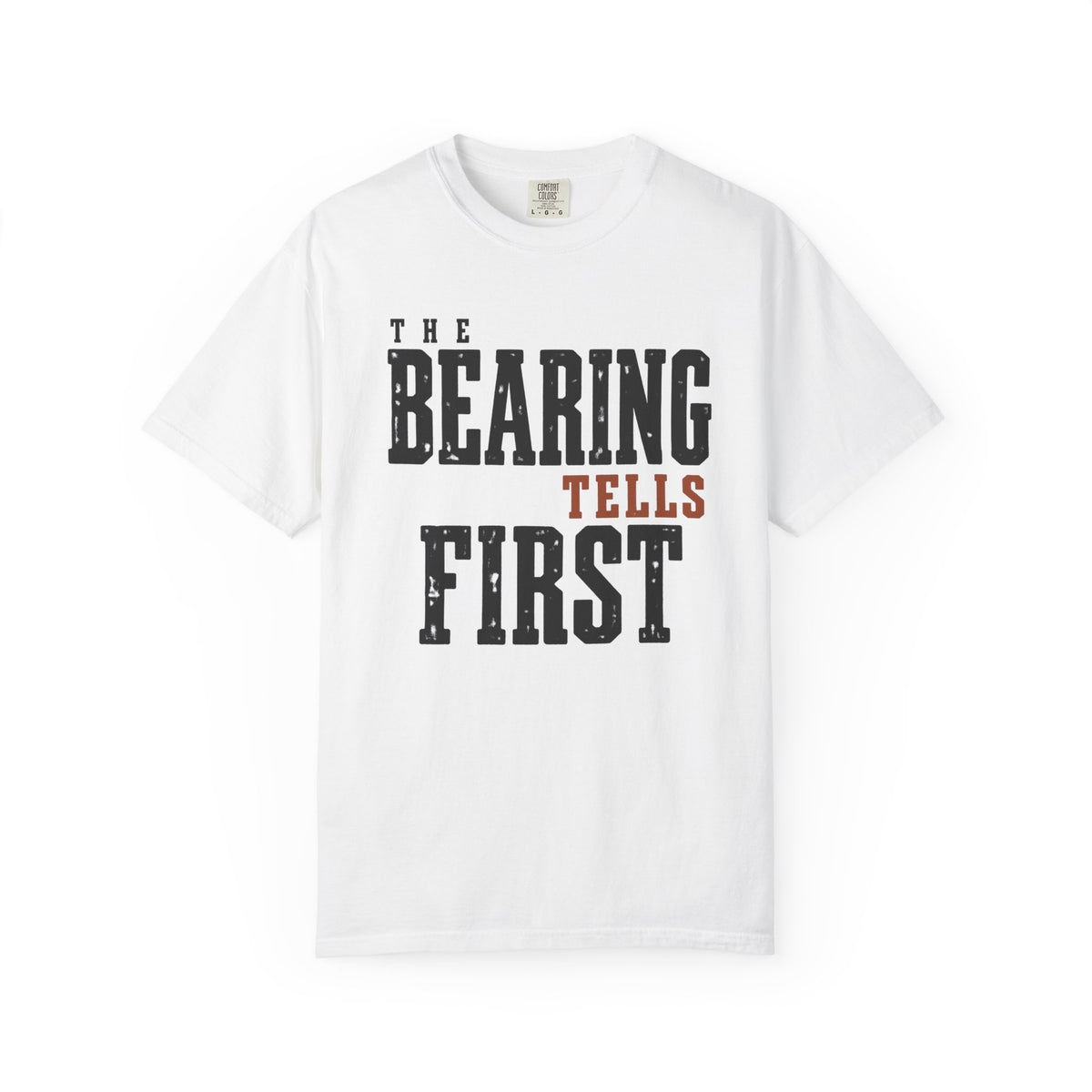 Bearing Tells First T-Shirt