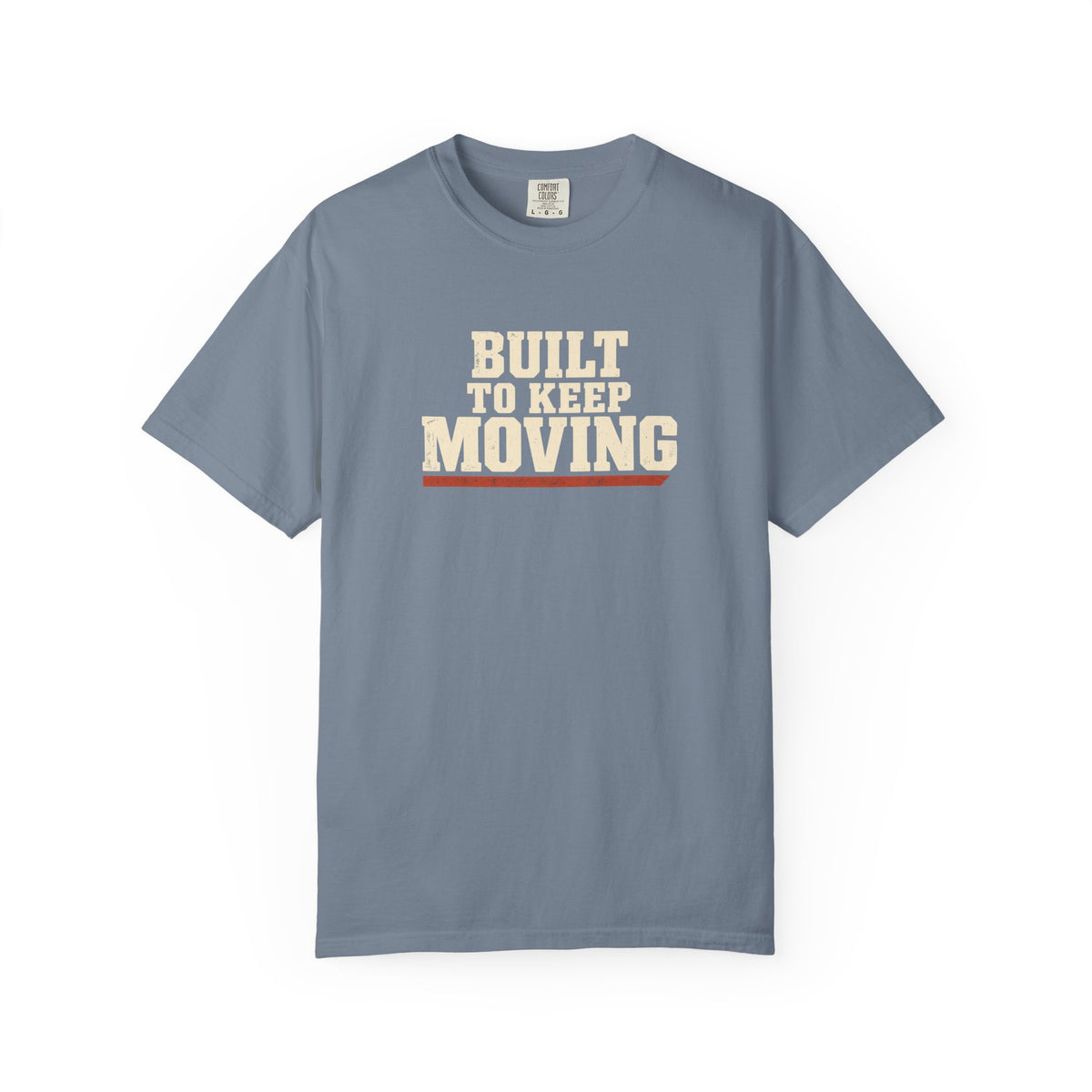 Built To Keep Moving T-Shirt