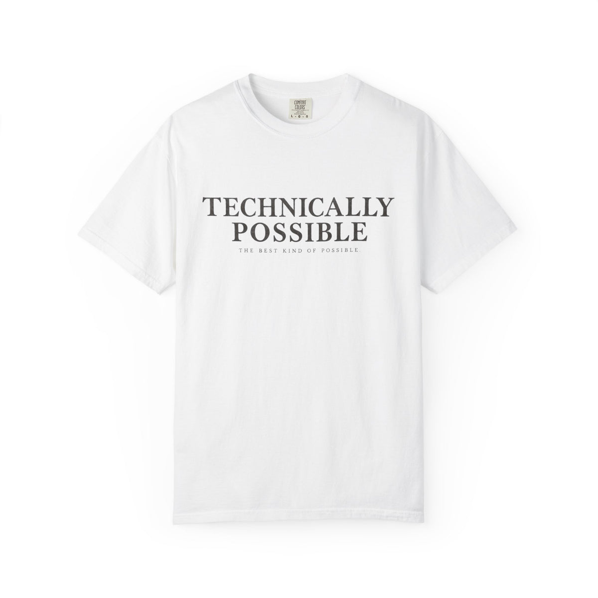 Technically Possible T-Shirt