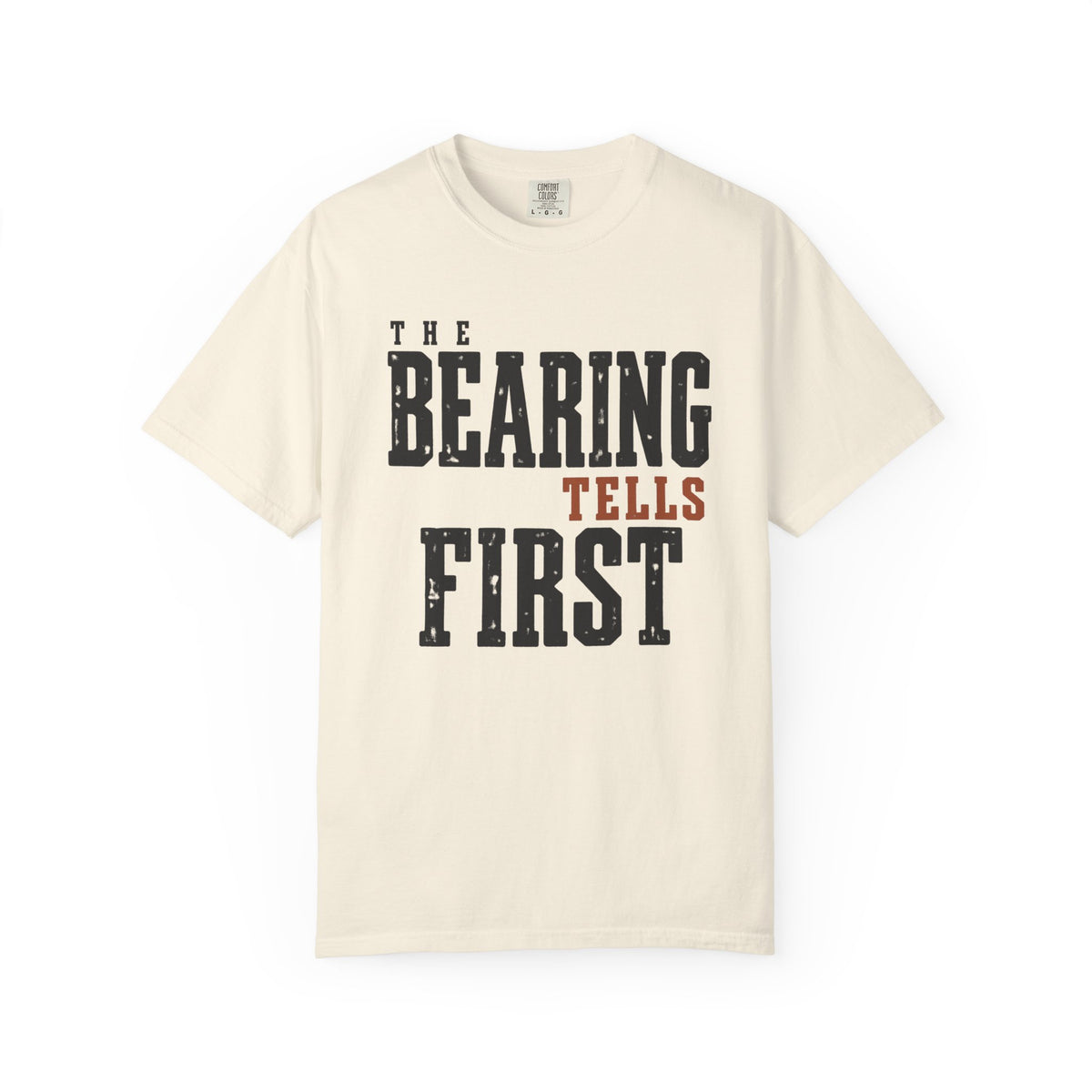 Bearing Tells First T-Shirt
