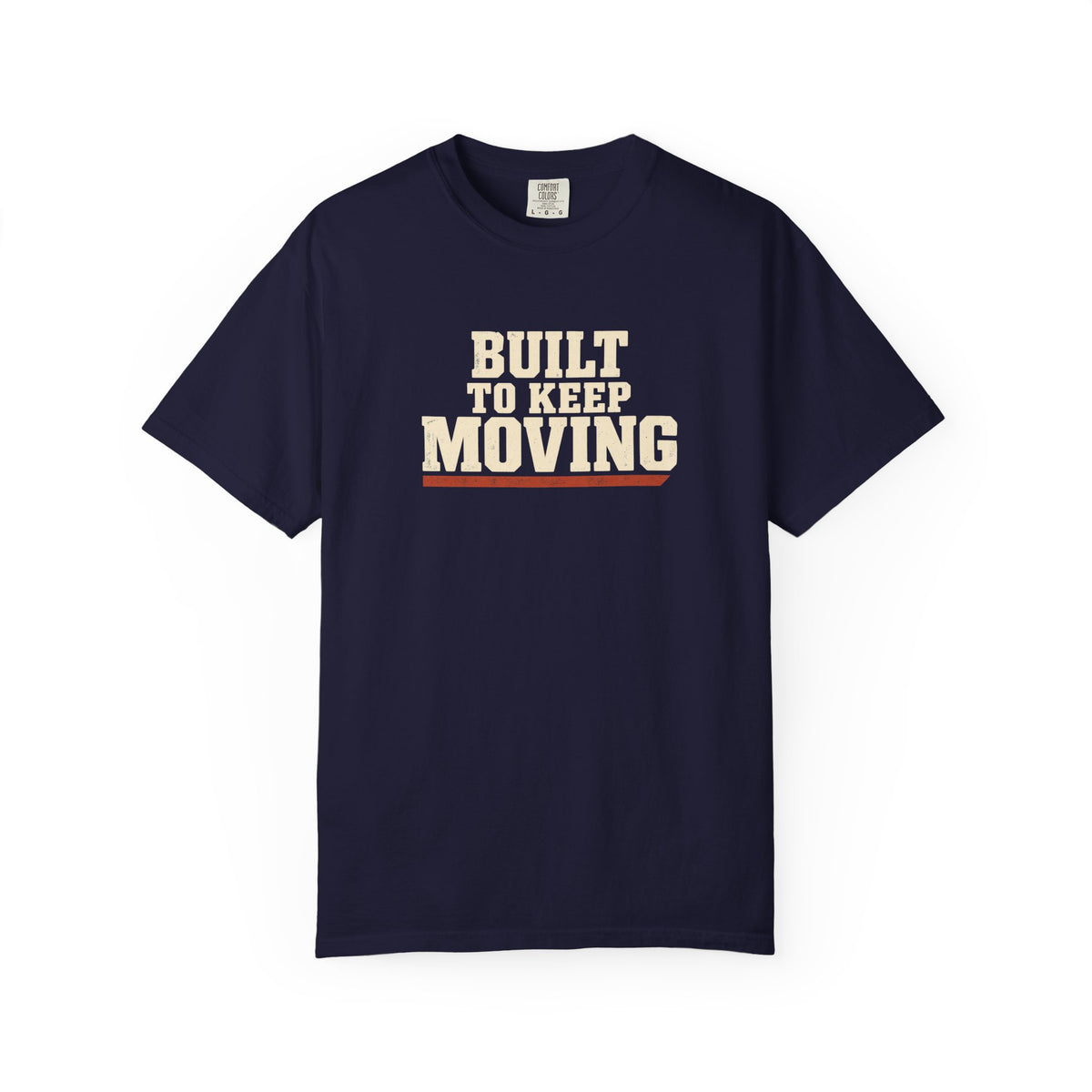 Built To Keep Moving T-Shirt