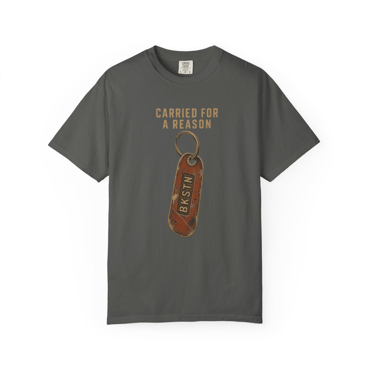 Carried For A Reason T-Shirt