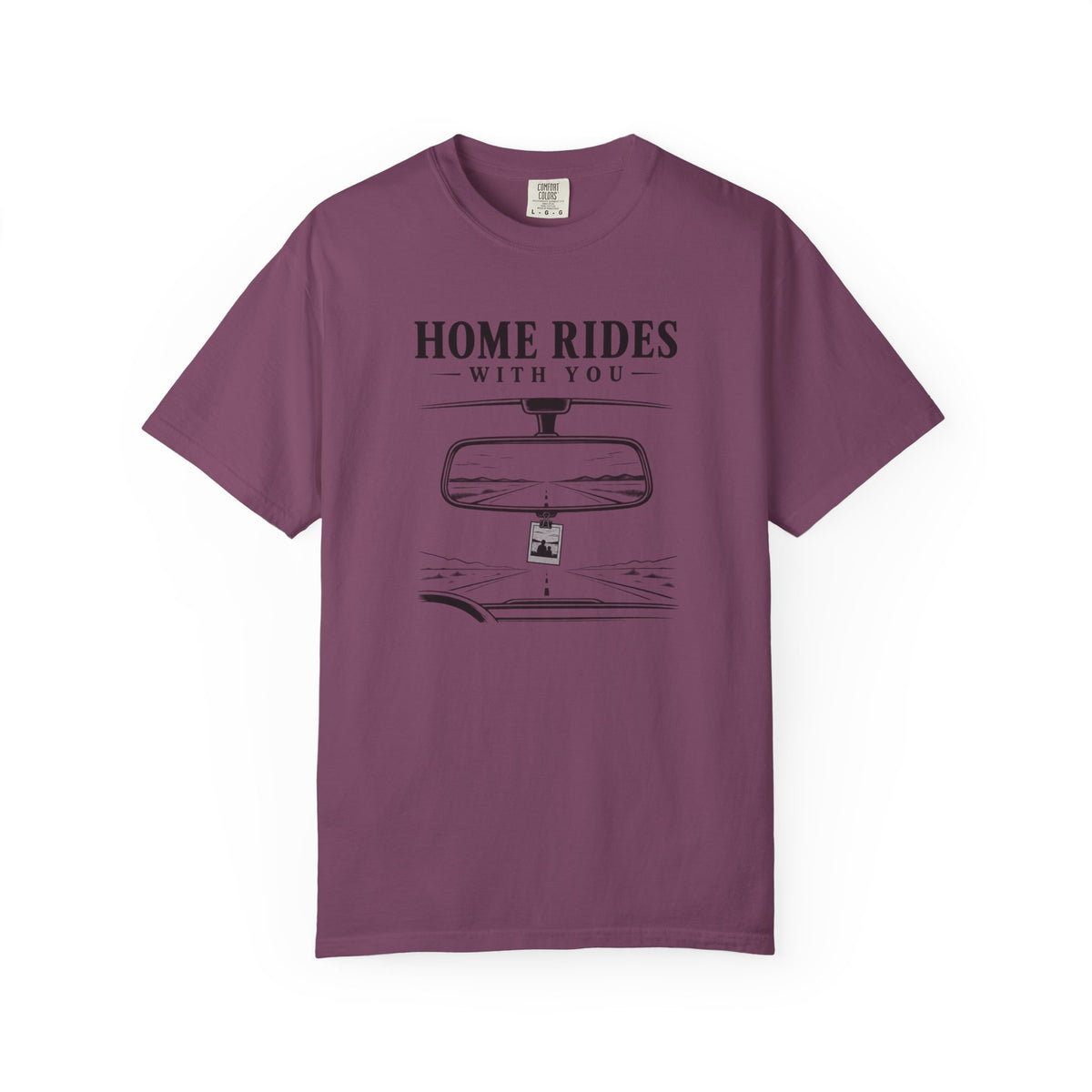Home Rides With You T-Shirt