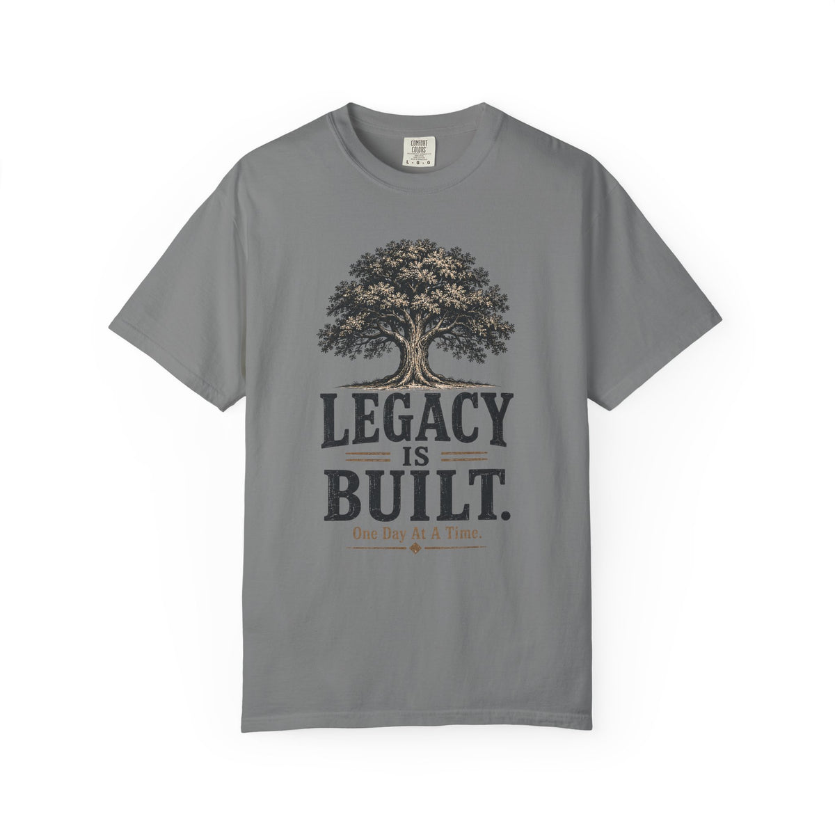 Legacy Is Built T-Shirt