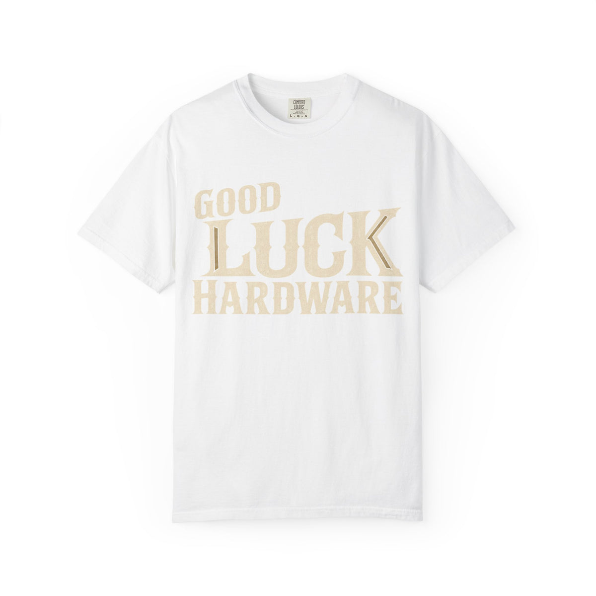 Good Luck Hardware T-Shirt