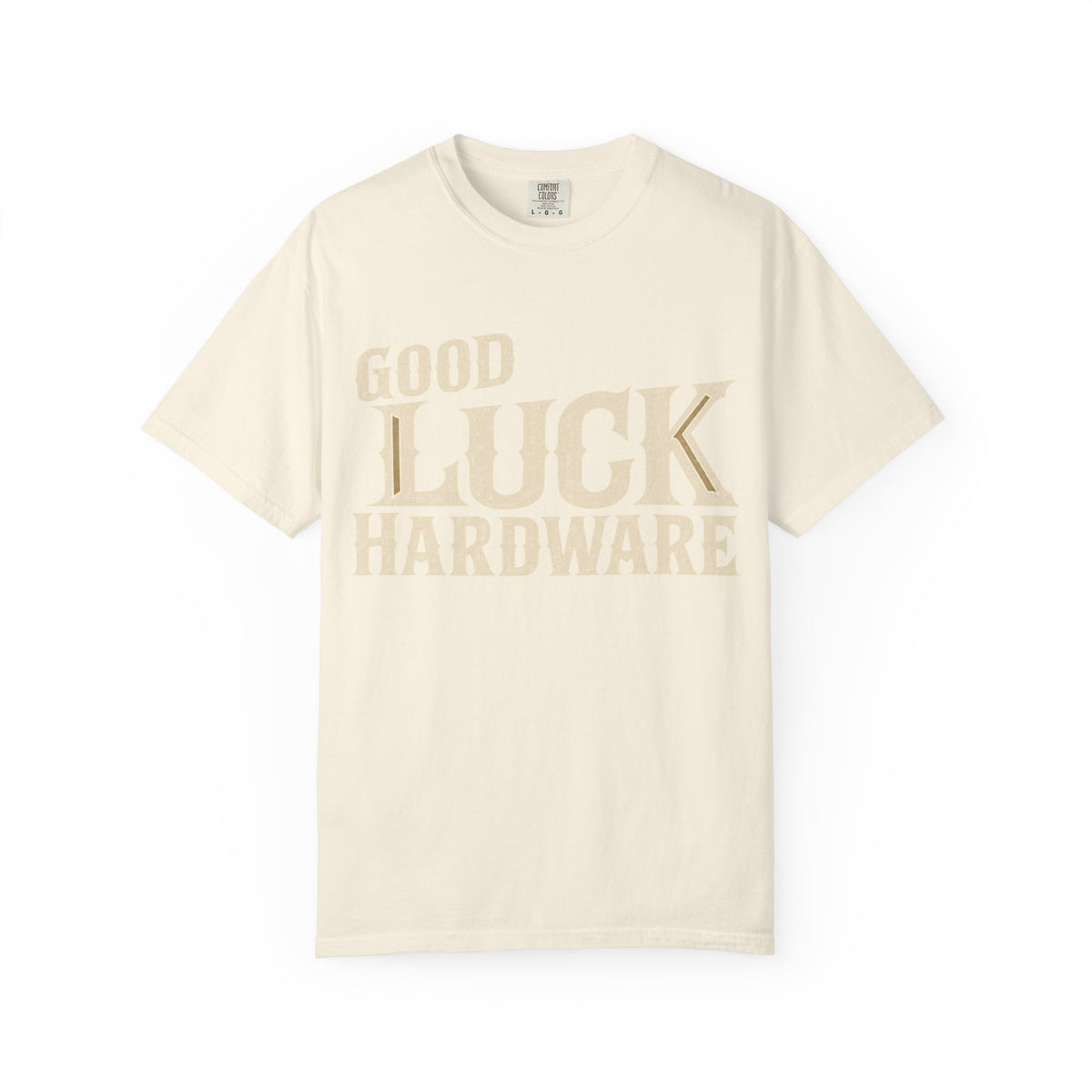 Good Luck Hardware T-Shirt