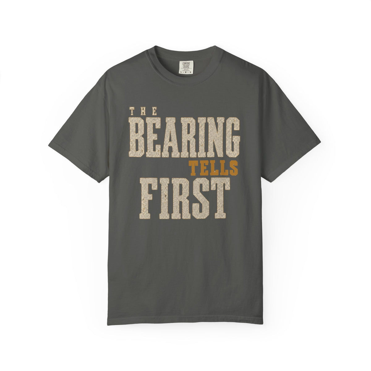 Bearing Tells First T-Shirt