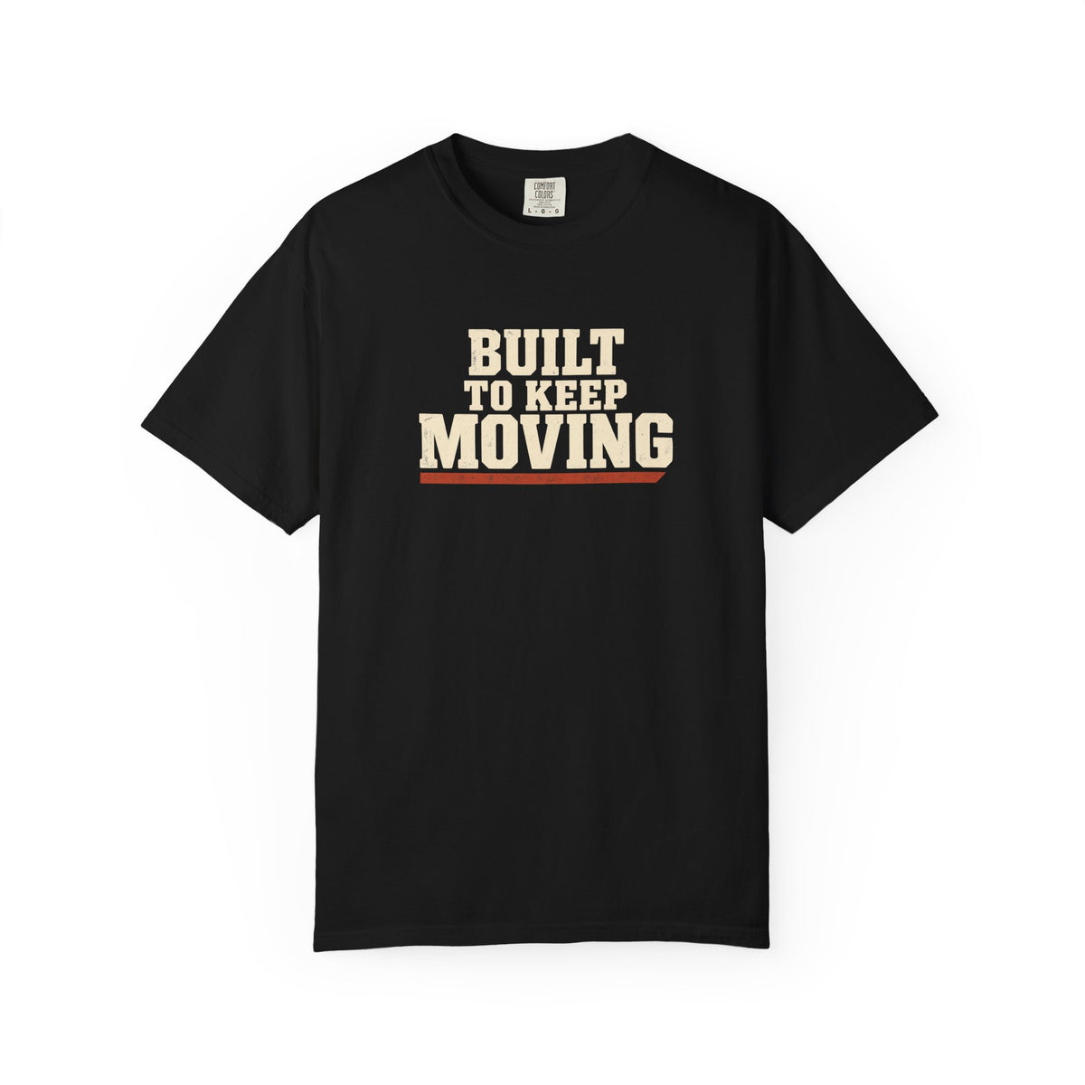 Built To Keep Moving T-Shirt