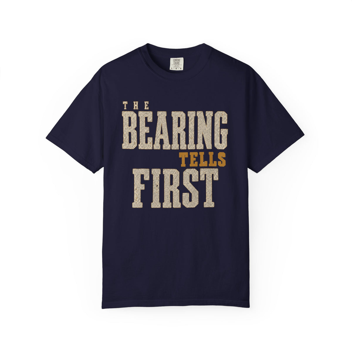 Bearing Tells First T-Shirt