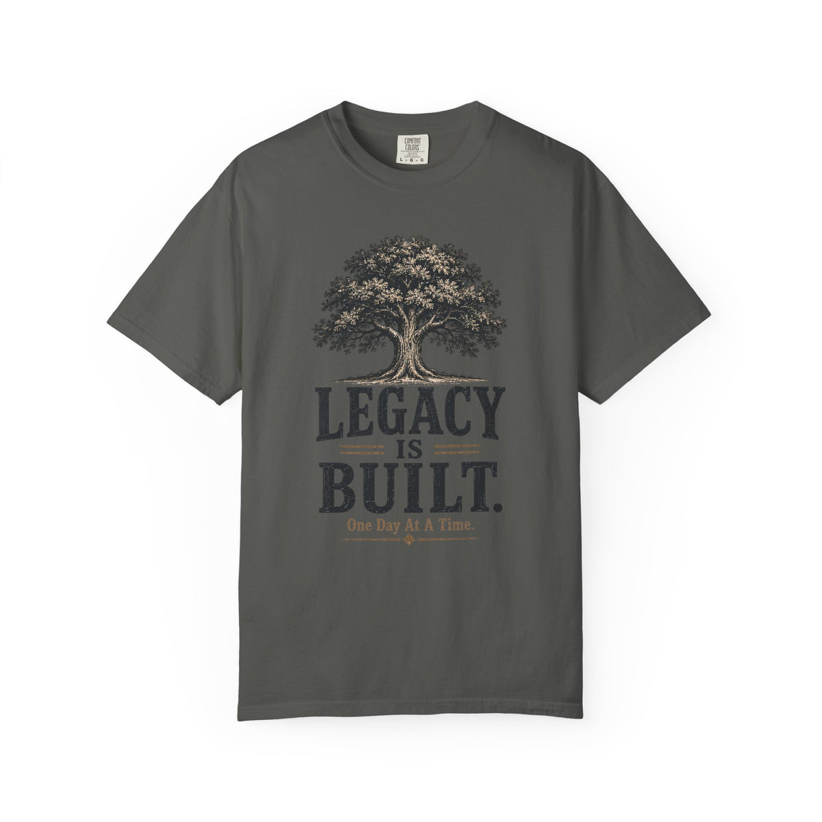 Legacy Is Built T-Shirt